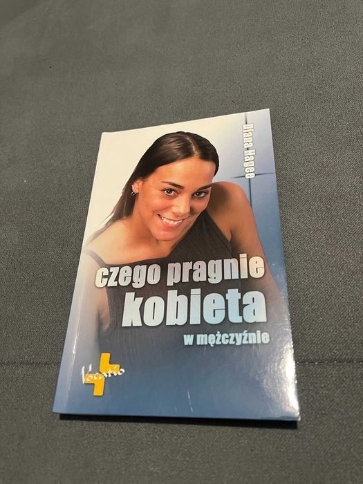 Czego pragnie kobieta w mężczyźnie. Diana Hagee (Vocatio 2007)