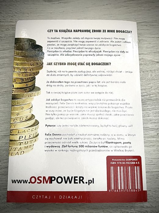 Jak zdobyc bogactwo felix dennis