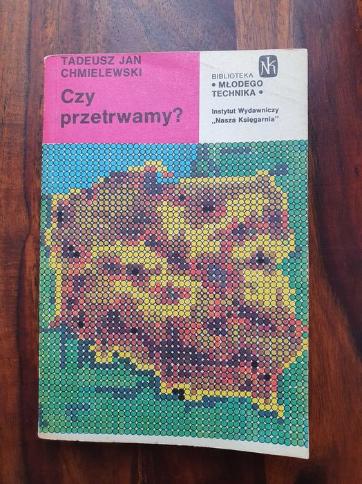 Tadeusz Jan Chmielewski - Czy przetrwamy?