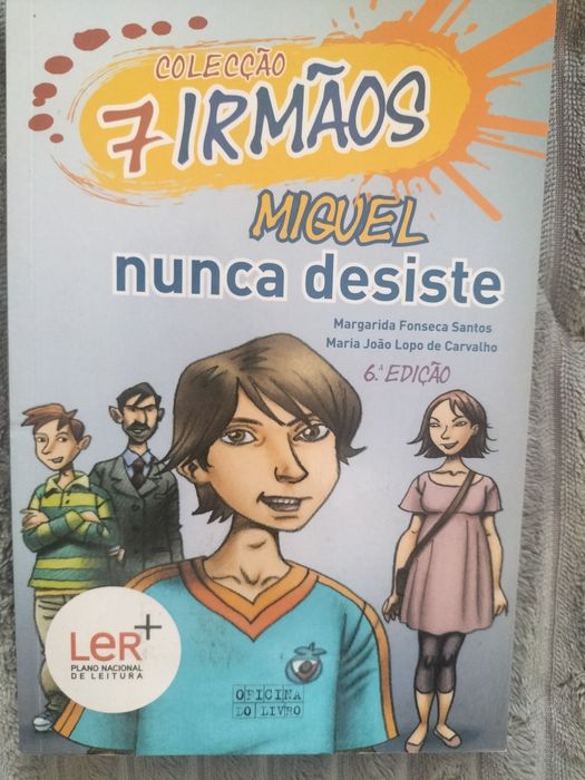Livro Coleção 7 irmãos "Miguel nunca desiste"