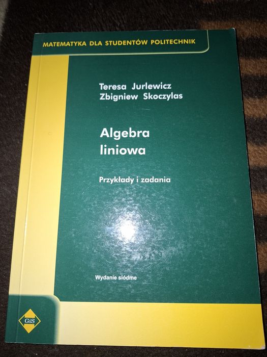 Algebra liniowa. Przykłady i zadania