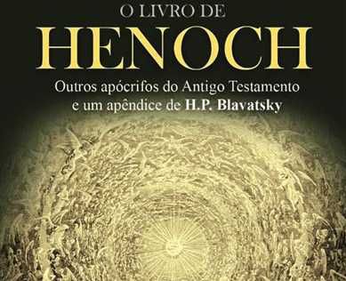 " O LIVRO de HENOCH : Outros apócrifos do Antigo Testamento "