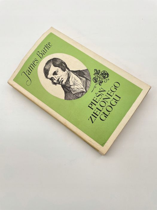 Pieśń Zielonego Głogu Tom 1 J.barke