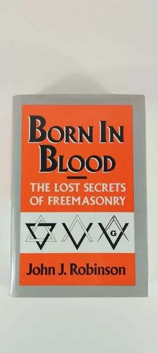 Livro Born in Blood The Lost Secrets of Freemasonry