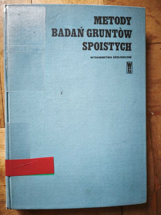 Metody badań gruntów spoistych B. GRABOWSKA-OLSZEWSKA