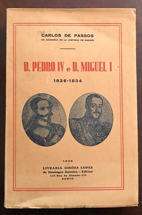 D. Pedro IV e D. Miguel - Carlos de Passos (1936)