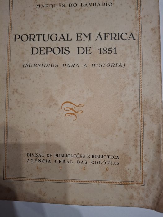 Livro portugal em africa depois 1951 Marques do Lavradio