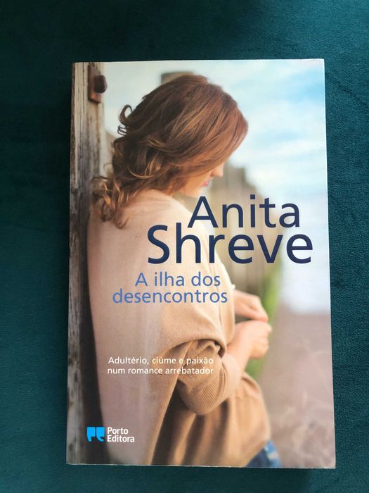 A ilha dos desencontros -     Anita Shreve - LIVRO
