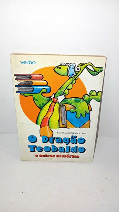 O Dragão Teobaldo e outras Histórias - Verbo