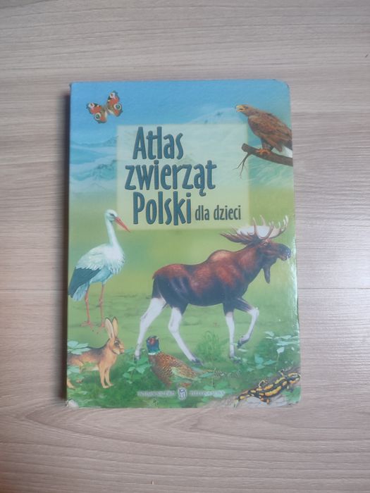 Atlas zwierząt Polski dla dzieci