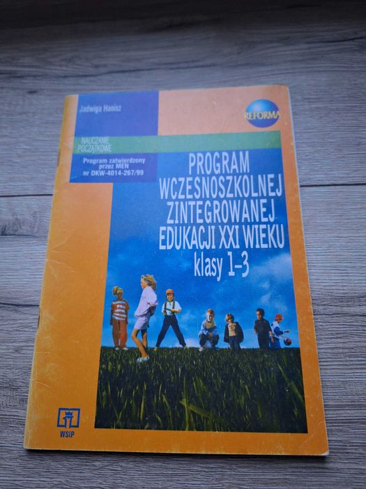 Program wczesnoszkolnej zintegrowanej edukacji XXI wieku klasy 1-3