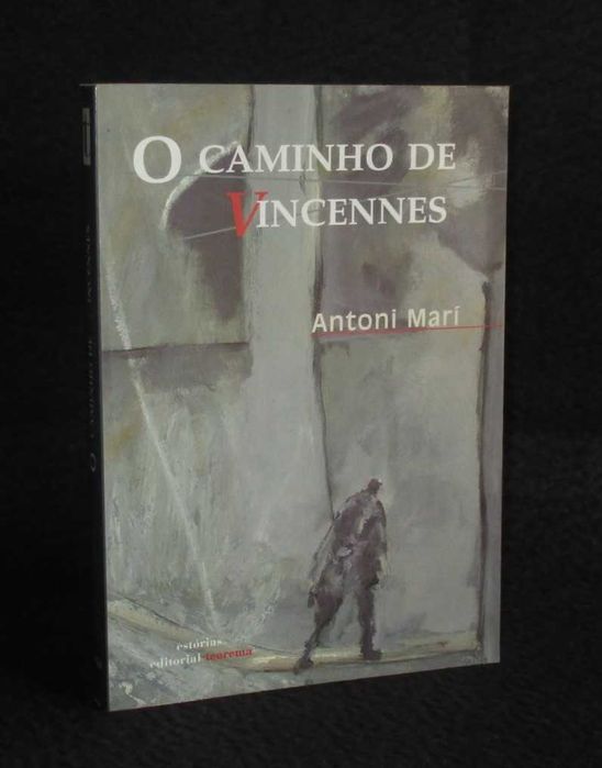Livro O Caminho de Vincennes Antoni Mari