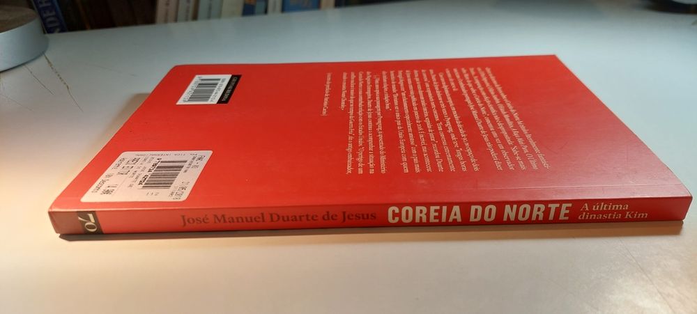 Coreia do Norte, A Última Dinastia Kim - José Manuel Duarte de Jesus