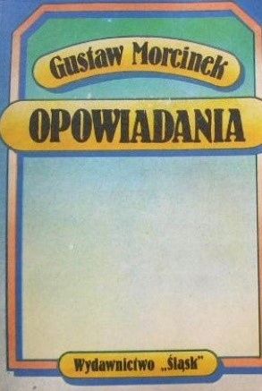 Opowiadania Gustaw Morcinek Ax16010