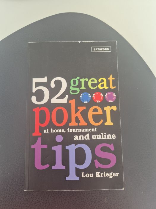 52 great poker tips. Lou Krieger