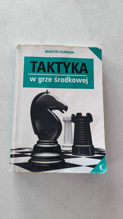 Szachy. Taktyka w grze środkowej. Książka do nauki szachów
