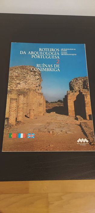 Roteiros da Arqueologia Portuguesa 2, Ruínas de Conimbriga