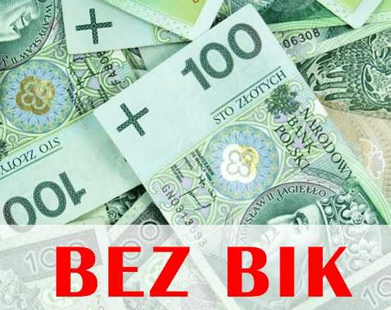 Pożyczki bez BIK