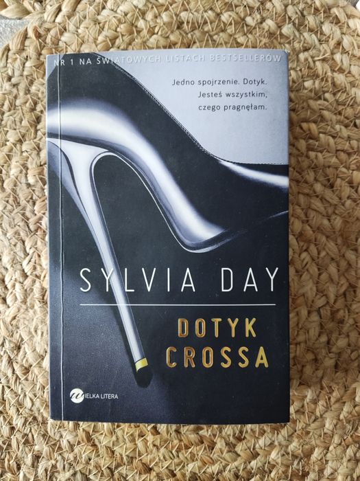 Dotyk Crossa Sylvia Day
Książka autorstwa: Sylvia Day
