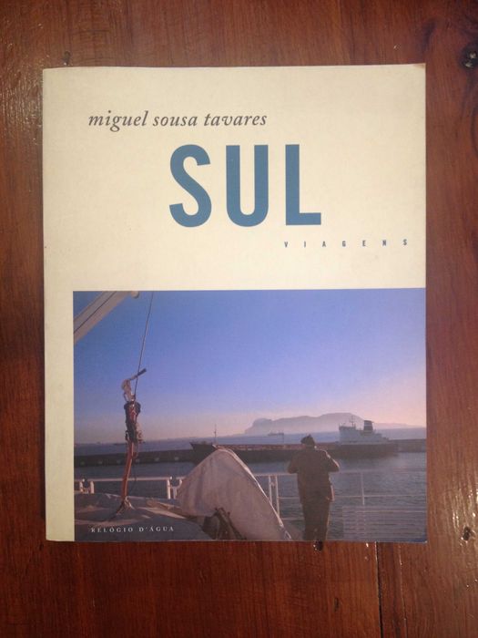 Miguel Sousa Tavares - Sul