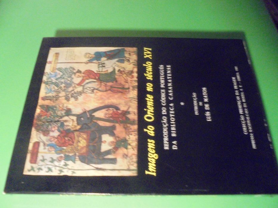 Matos (Luís de);Imagens do Oriente no Século XVI