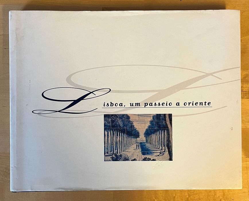 Lisboa, Um Passeio a Oriente