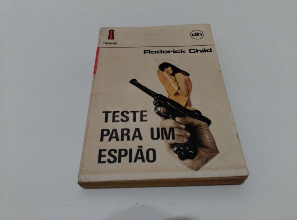 Teste para um Espião, de Roderick Child