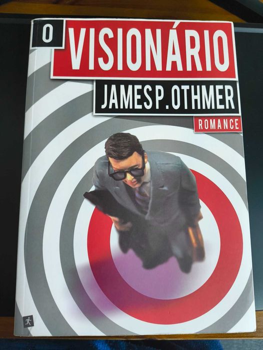O Visionário - James P. Othmer | Thriller Eletrizante e Satírico