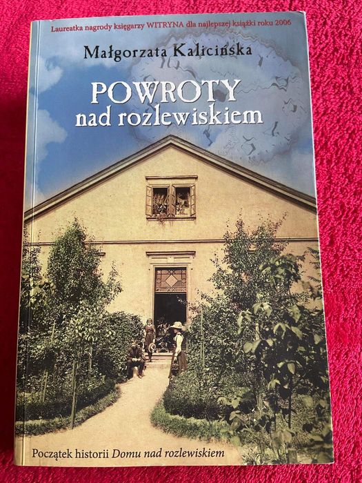 Powroty nad rozlewiskiem M. Kalicińska