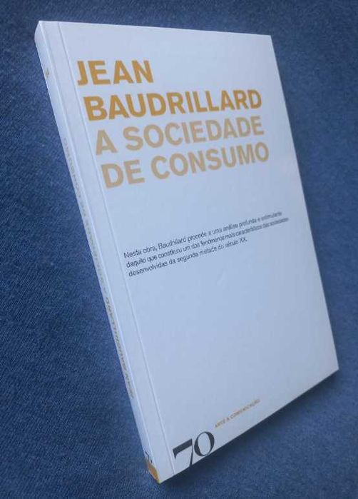 A Sociedade de Consumo - Jean Baudrillard
