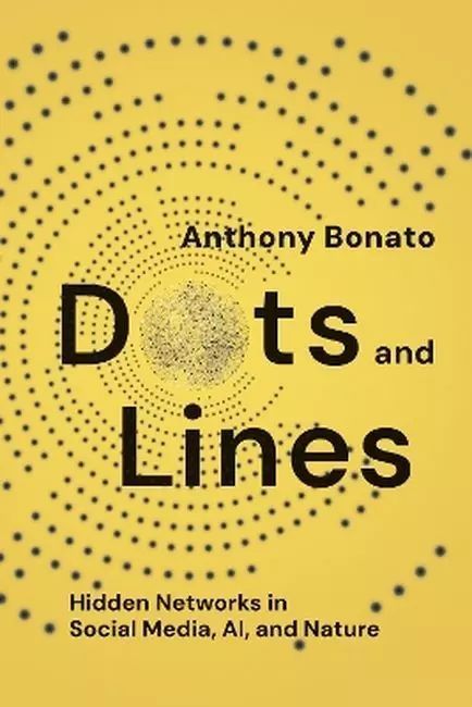 Dots And Lines. Hidden Networks In Social Media, Ai, And Nature Wer. Angielska. Johns Hopkins University Press. Nowy Produkt