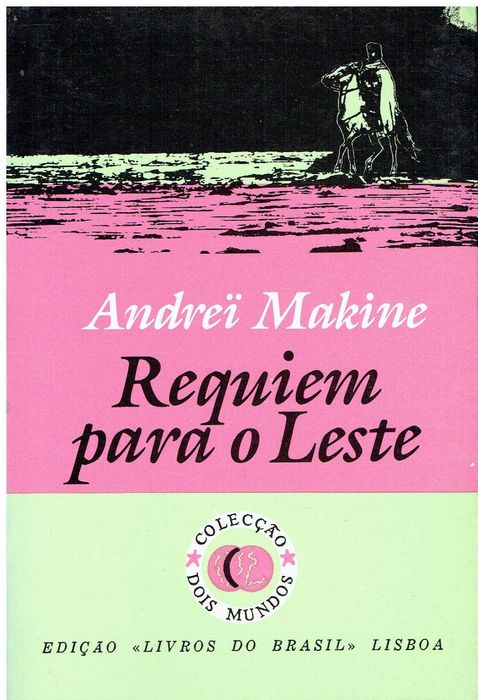 12740

Requiem Para o Leste
de Andreï Makine