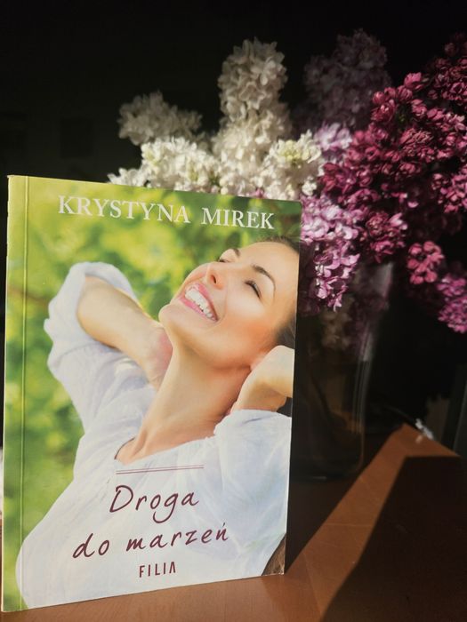 Krystyna Mirek "Droga do Marzeń"