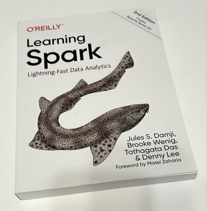 Learning Spark: Lightning-Fast Data Analytics