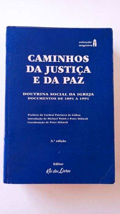 Caminhos da Justiça e da Paz: Doutrina Social da Igreja