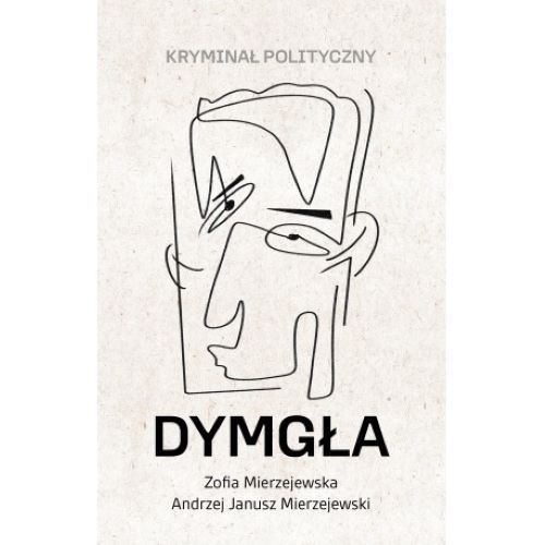 Dymgła Kryminał Polityczny