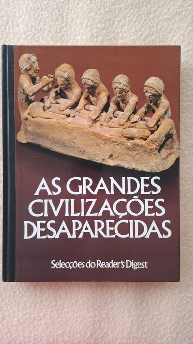 As grandes civilizações desaparecidas