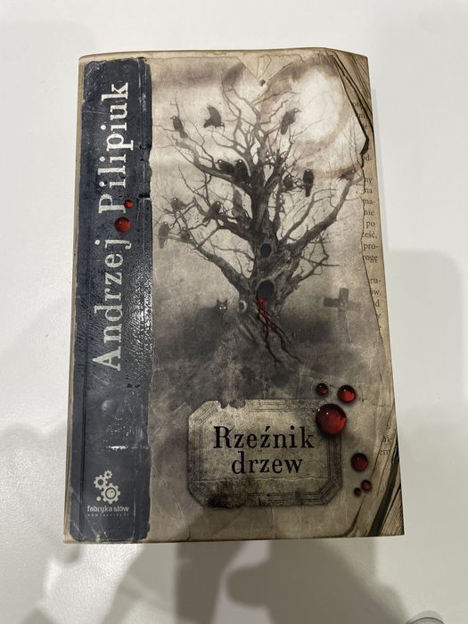 Andrzej Filipiuk - Rzeźnik drzew