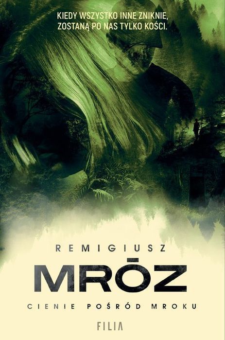 Cienie Pośród Mroku Mróz Remigiusz