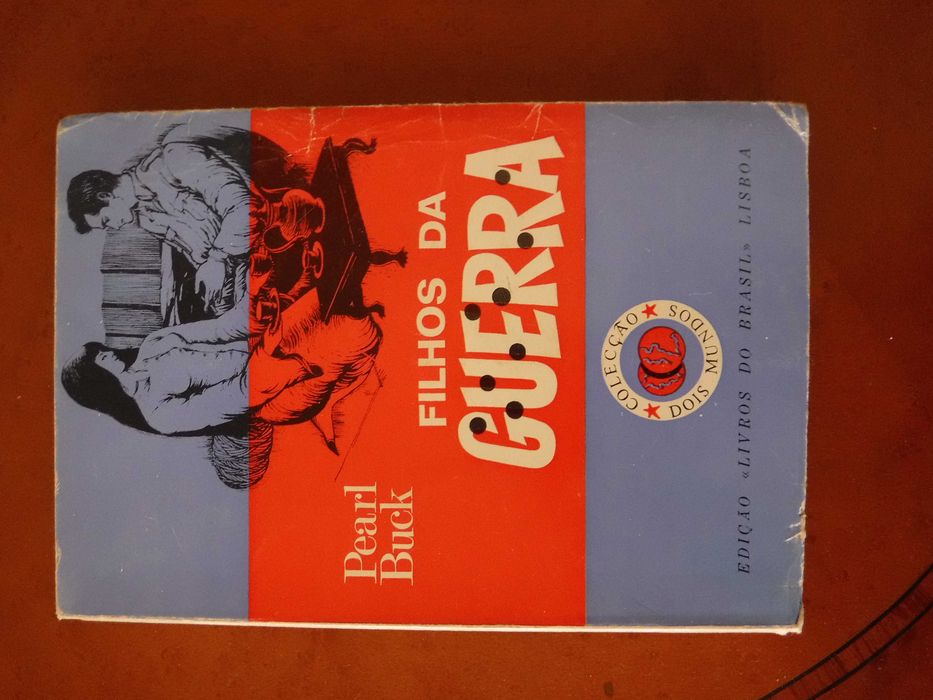Os Filhos da Guerra - Pearl Buck