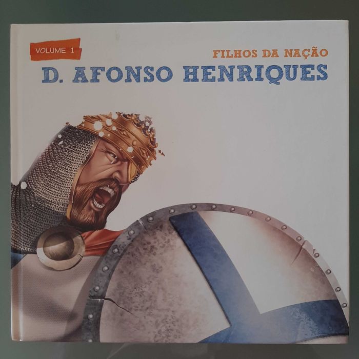 COLLECTION Children of the Nation - D. Afonso Henriques Volume I