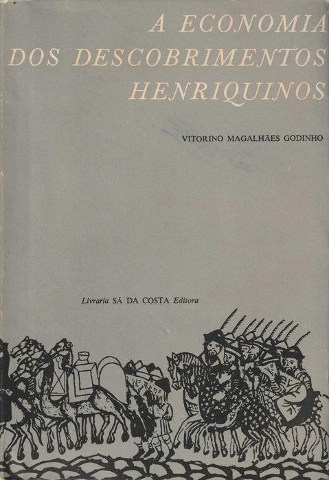 A Economia dos Descobrimentos Henriquinos