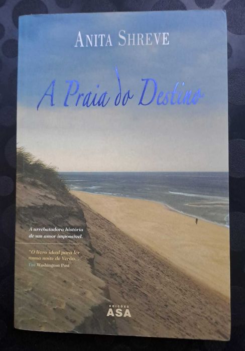 Portes Incluídos - "A Praia do Destino" - Anita Shreve