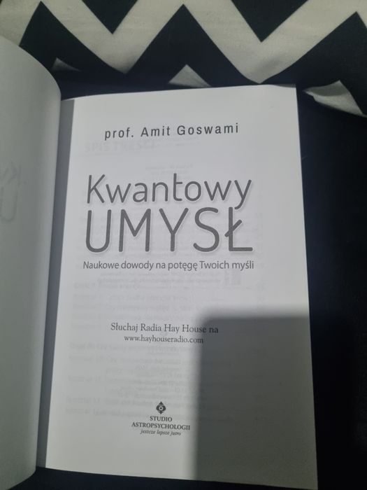 Kwantowy umysł naukowy dowody na potęgę twoich myśli Amit Bossami Nowa