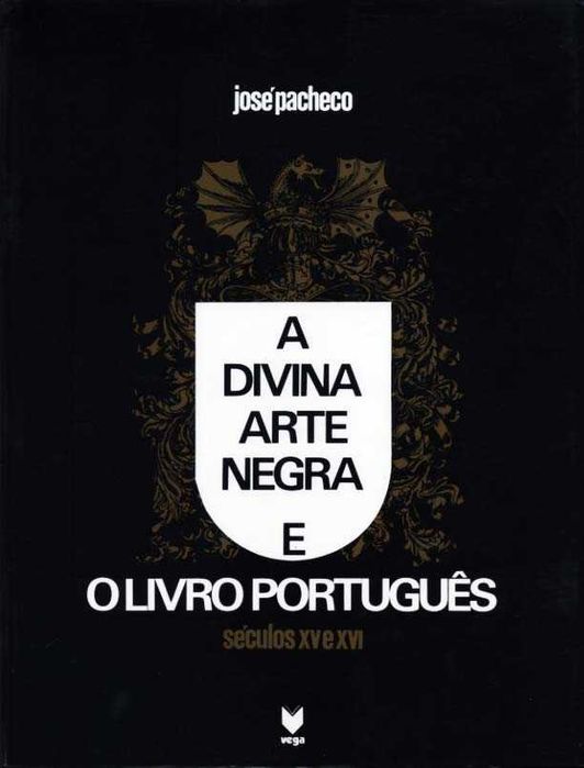 "A Divina Arte Negra e o Livro Português" Séculos ... -> Novo