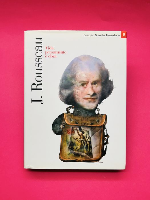 Colecção Grandes Pensadores: J. Rousseau