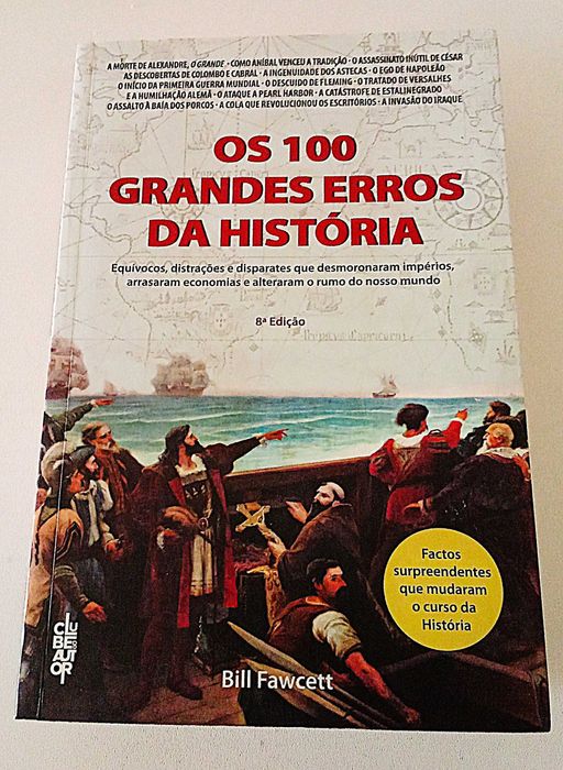 Os 100 Grandes Erros da História, de Bill Fawcett PORTES GRÁTIS