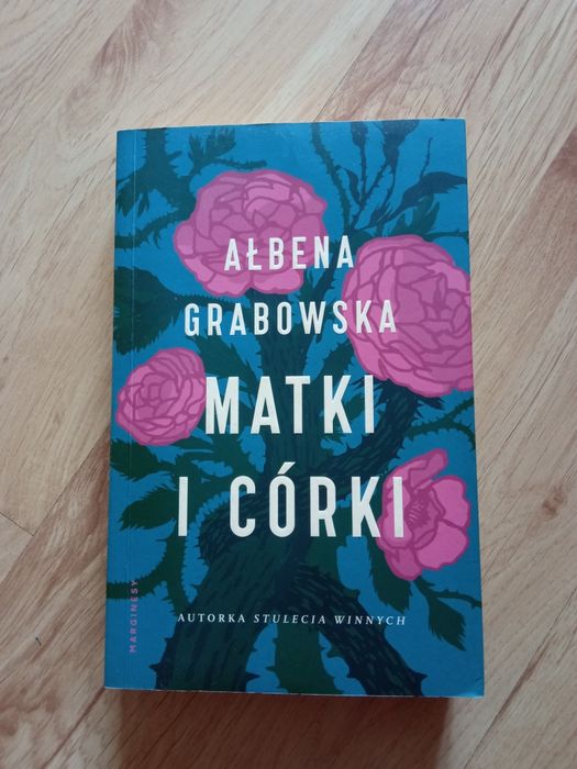 Ałbena Grabowska Matki i Córki