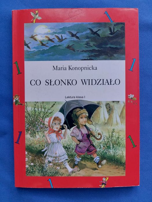 Co słonko widziało, Maria Konopnicka, Lektura klasa 1