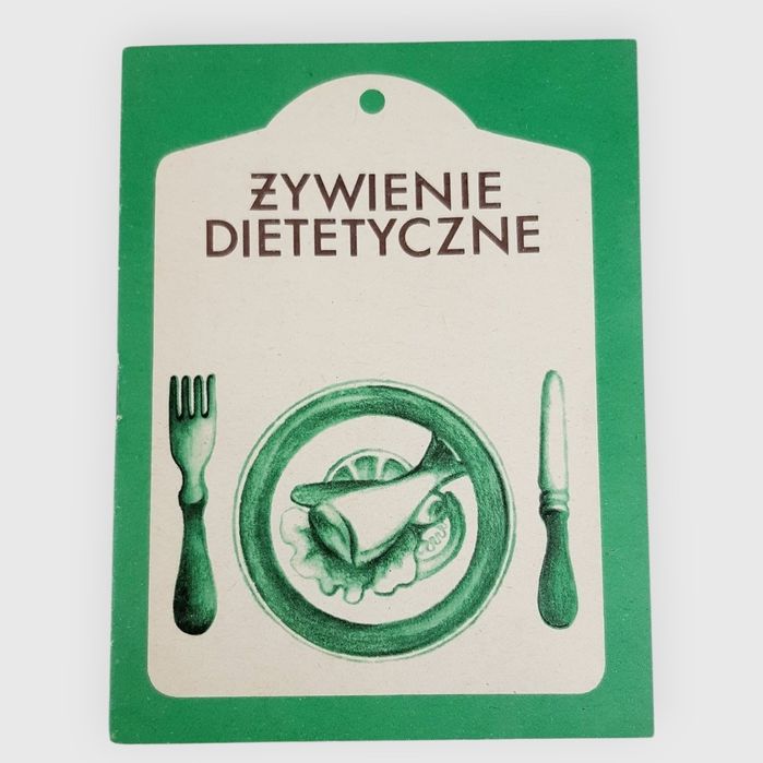 12-stronicowa ulotka PRL „Żywienie dietetyczne”